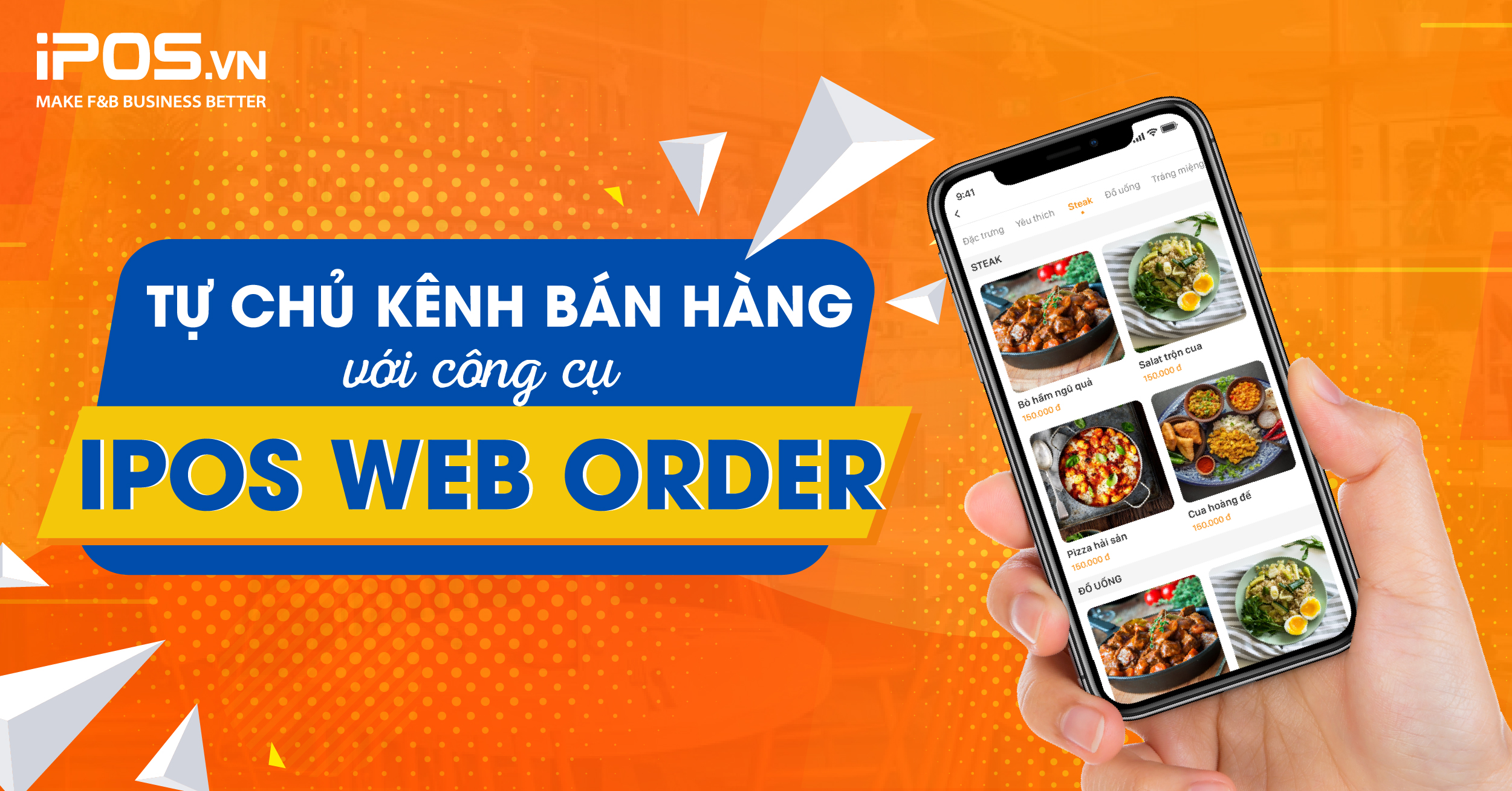 Tự chủ kênh bán hàng với công cụ iPOS Web Order