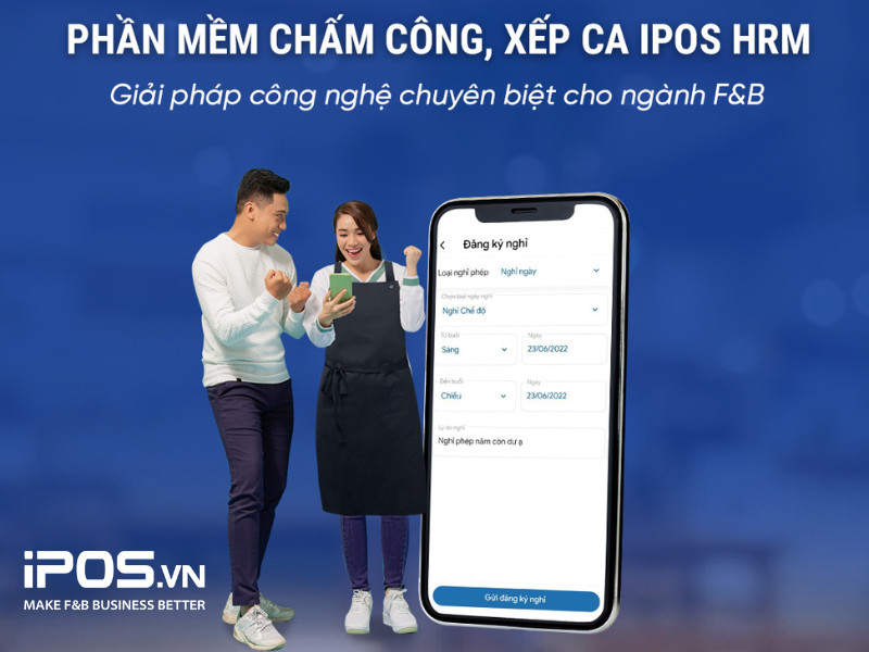 Phần mềm hỗ trợ chấm công và xếp ca hiệu quả iPOS HRM