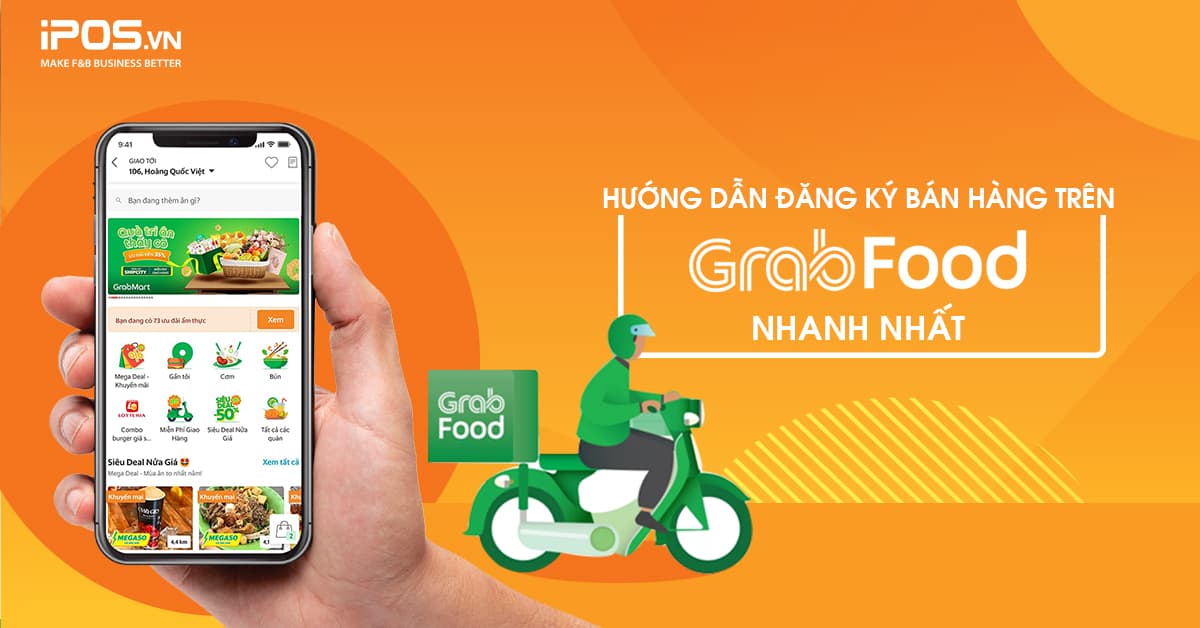 Đăng ký bán hàng trên GrabFood – Kênh online hái ra đơn cho chủ nhà hàng/quán ăn