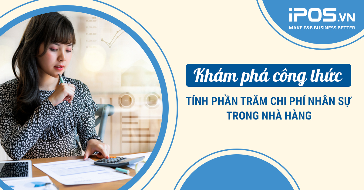 Khám phá công thức tính phần trăm chi phí nhân sự trong nhà hàng