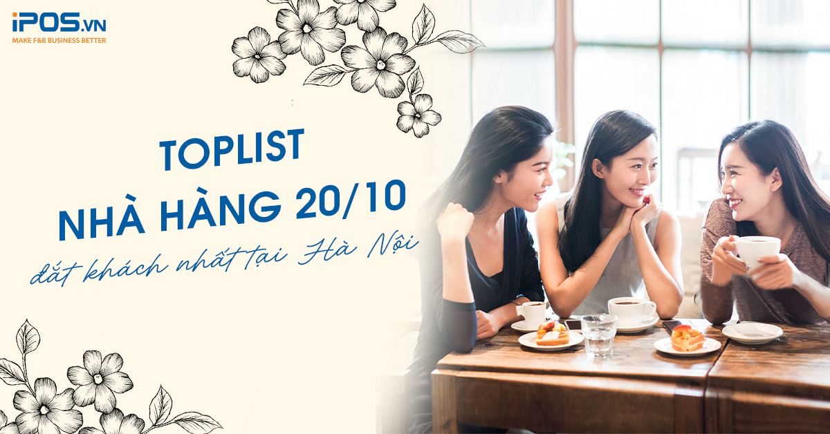 Toplist nhà hàng 20/10 đắt khách nhất tại Hà Nội
