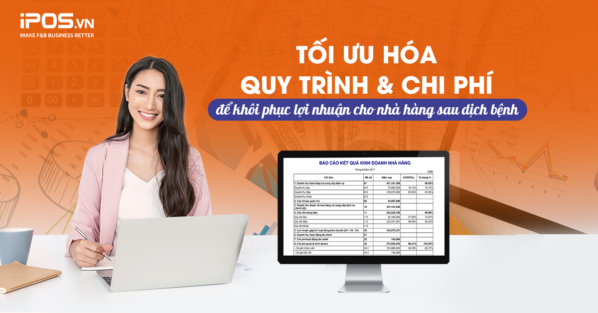 Phương án tối ưu hóa quy trình và chi phí để khôi phục lợi nhuận cho nhà hàng sau dịch